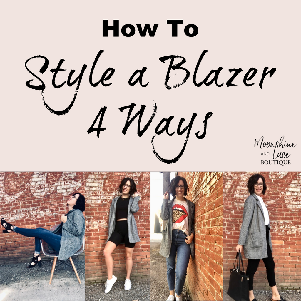 How To Style A Blazer 4 Ways